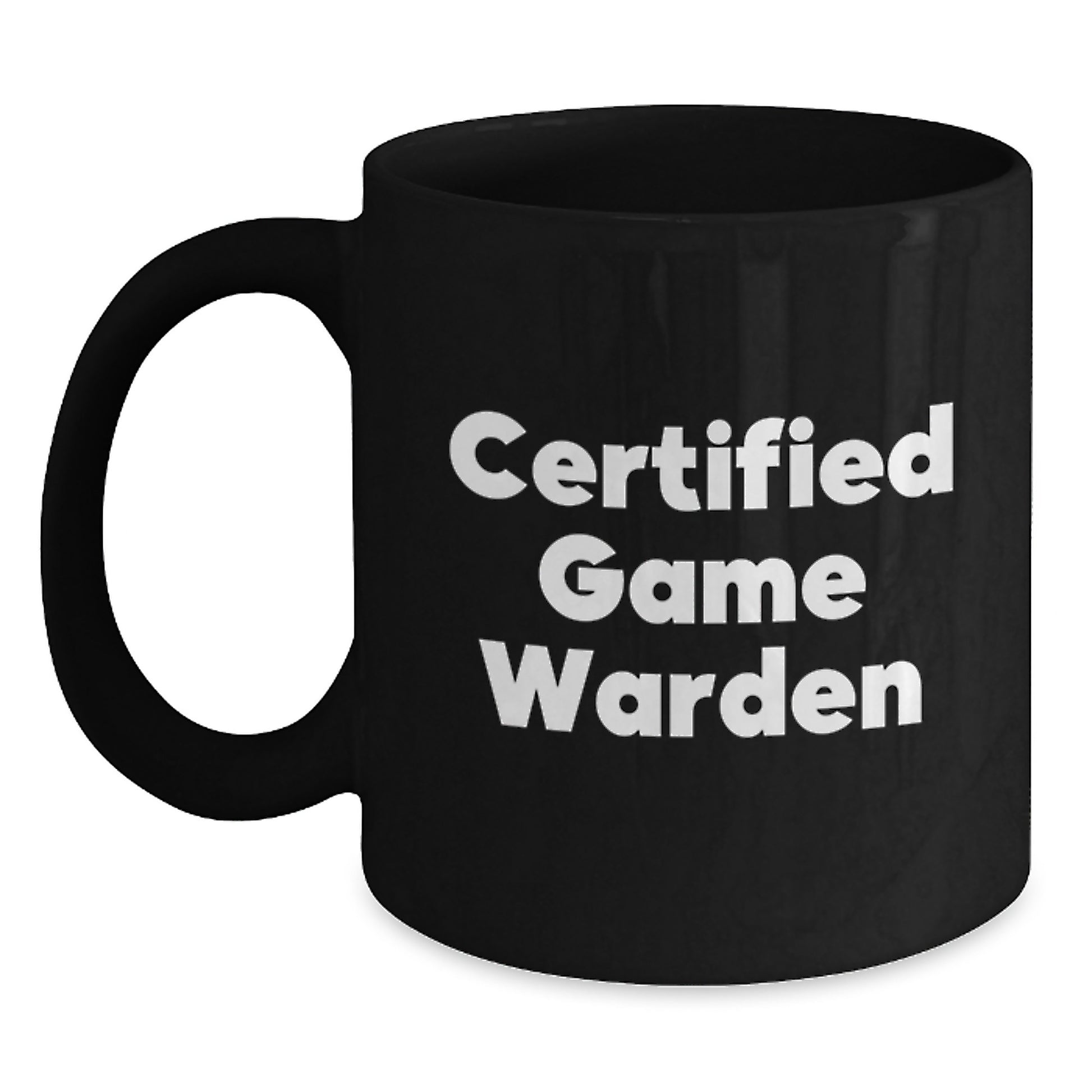 Game Warden Gifts from Friends Funny Valentine's Unique Mugs for Certified Men - Main