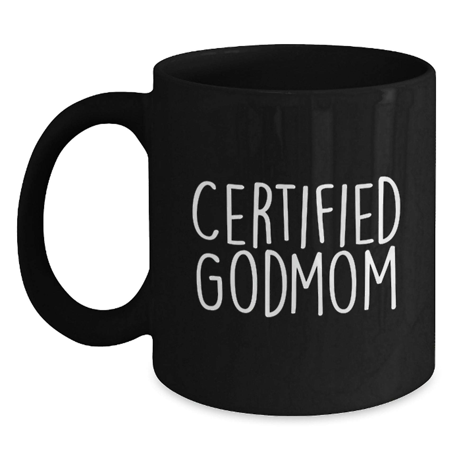 Funny Certified Godmom Gifts from Mom to Grad, Unique Black Coffee Mug for Her - Main