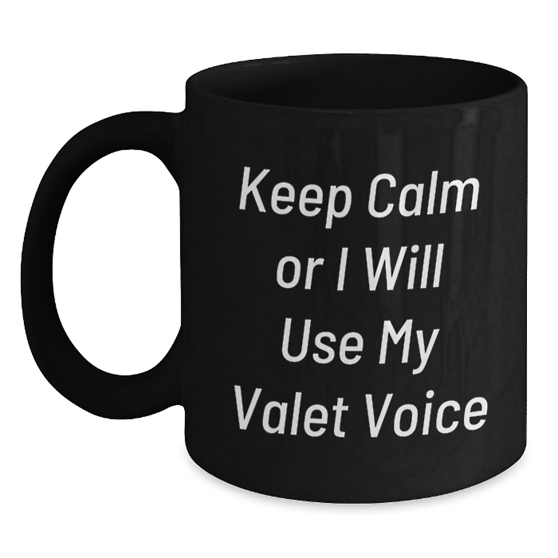 Valet Humor Gifts from Friends for Valet Men, Funny Black Coffee Mugs, Keep Calm, Graduation Unique Gifts - Main