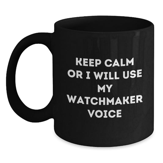 Watchmaker Humor Gifts from Men to Watchmaker Friends on Christmas Unique Gifts - Main
