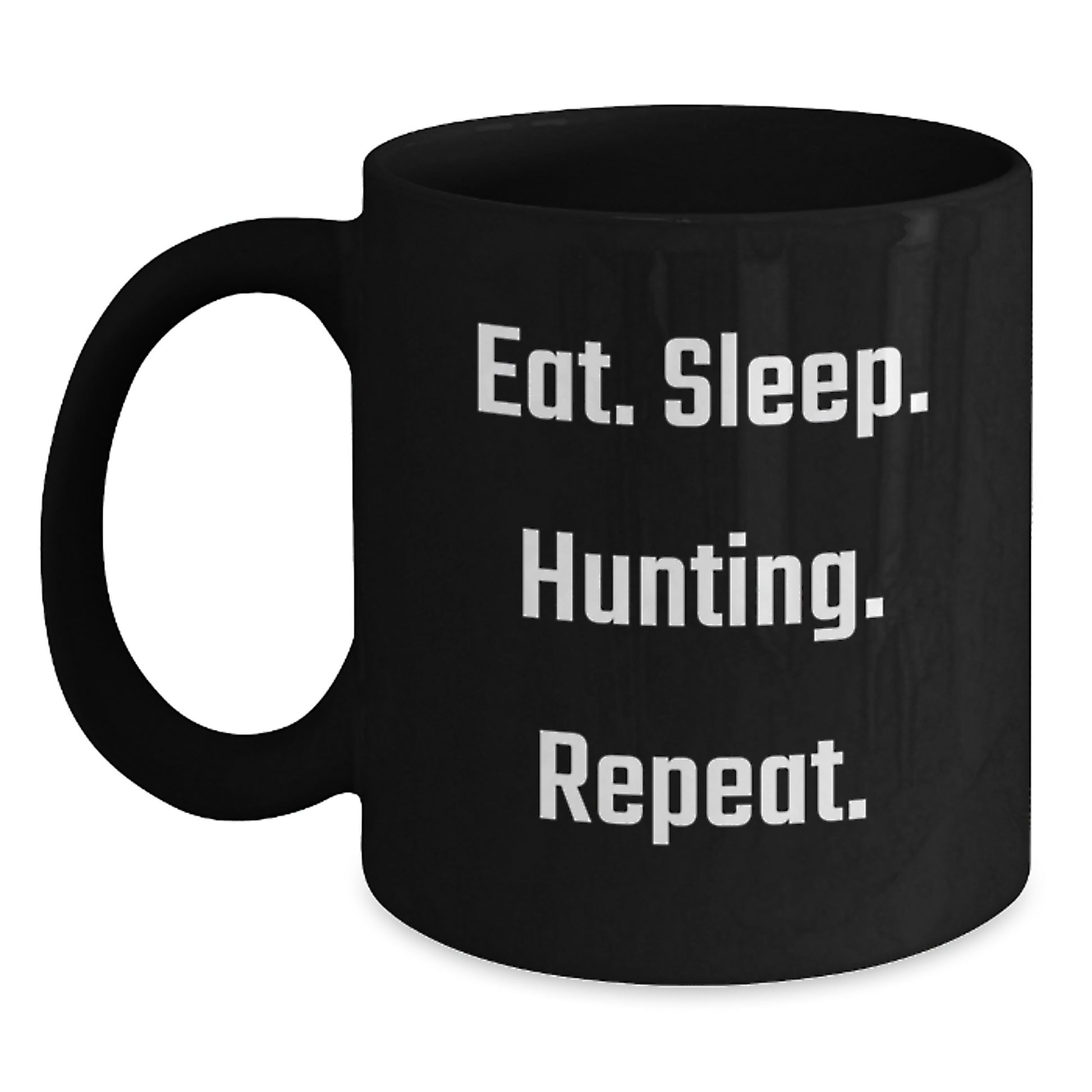 Funny Hunting Gifts from Friends, Black Coffee Mugs for Hunting Lovers, Eat. Sleep. Hunting. Repeat. Graduation Unique Gifts - Main