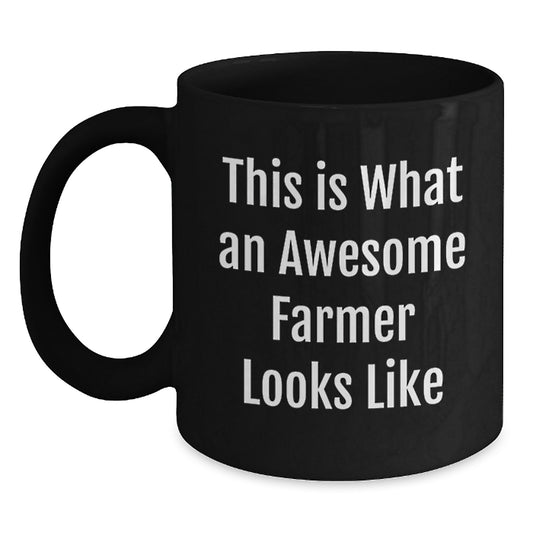 Funny Farmer Birthday Unique Gifts from Friends, Black Coffee Mugs for Farmers, Funny Quote 'This Is What An Awesome Farmer Looks Like' - Main