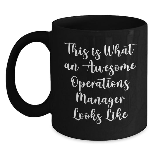 Funny Operations Manager Gifts for Him from Friends, Unique Black Coffee Mug for Graduation, 'This Is What An Awesome Operations Manager Looks Like' - Main