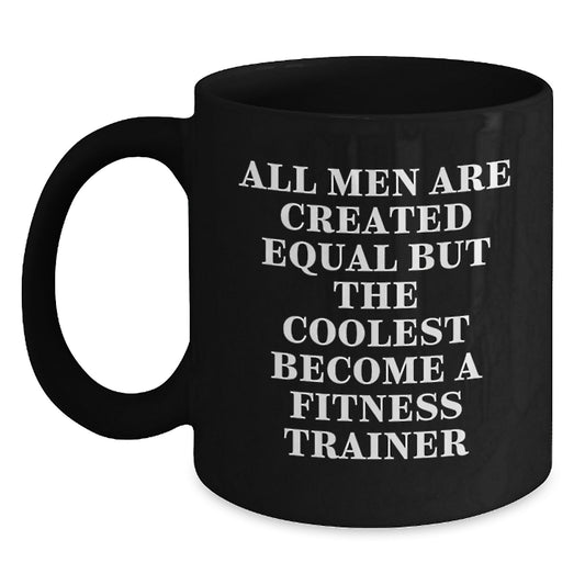 Funny Fitness Trainer Black Coffee Mug - Gift for Fitness Enthusiasts, Birthday Unique Gifts from Friends, Family to Fitness Trainers, Fitness Trainer Humor Coffee Mugs - Main