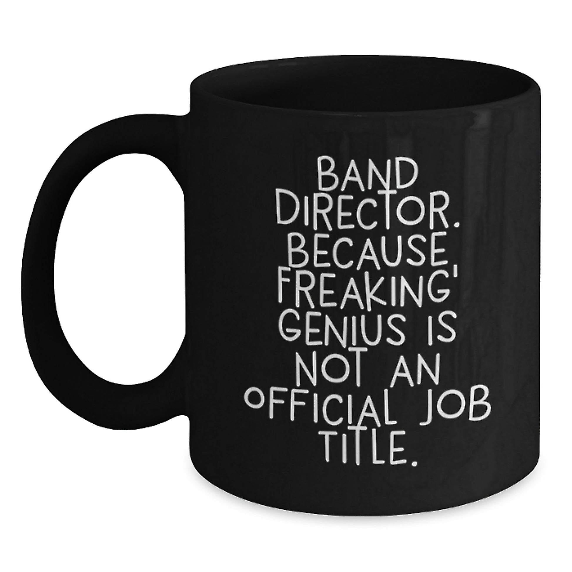 Funny Band Director Gifts from Friends - Unique Black Coffee Mug for Music Lover, Christmas Unique Ideas for Band Director, Men, Women, Coworkers, Family - Main