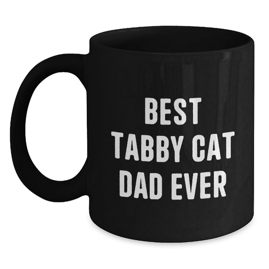 Tabby Cat Gifts for Best Dad Ever Funny Black Coffee Mug, Gifts from Men to Tabby Cat Lovers, Birthday Unique Present for Tabby Cat Dad - Main
