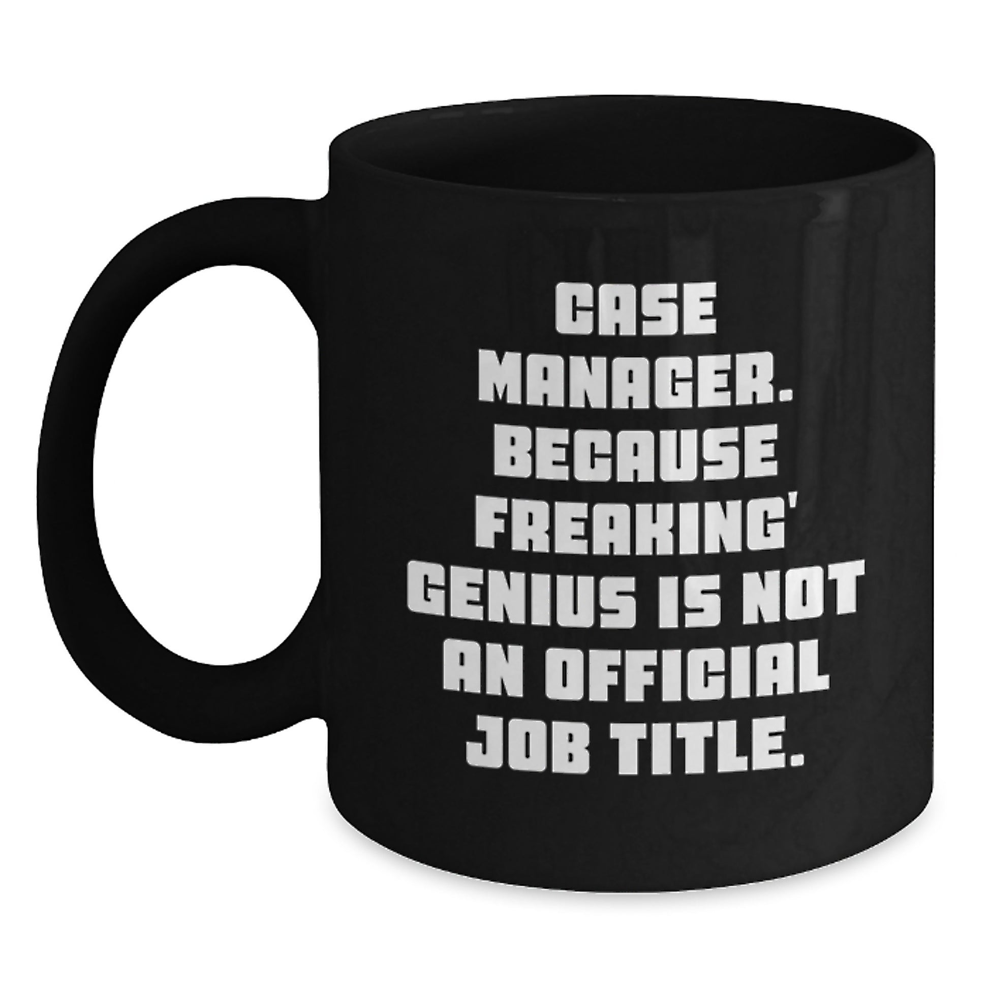 Funny Case Manager Gifts, Case Manager Mug for Men, Women, Best Gift for Case Manager Friends, Unique Christmas Unique Gifts from Family to Case Manager - Main