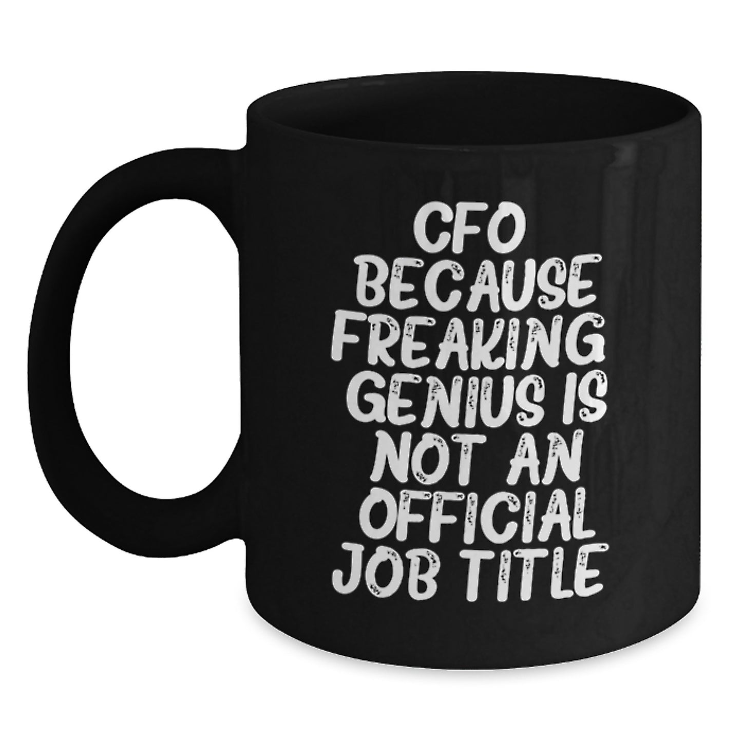 CFO Christmas Unique Gifts from Friends - Funny Quote Black Coffee Mug for Men, Women, Women, Family, Friends, Coworkers, Unique Gift Ideas - Main