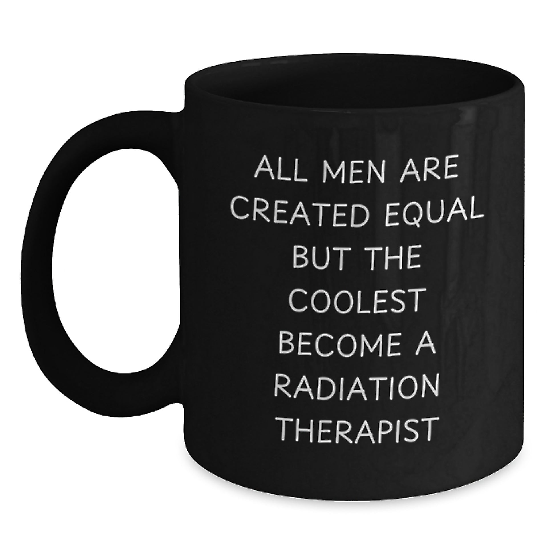 Funny Radiation Therapist Gifts for Men Black Coffee Mug Christmas Unique Presents from Family Friends - Main