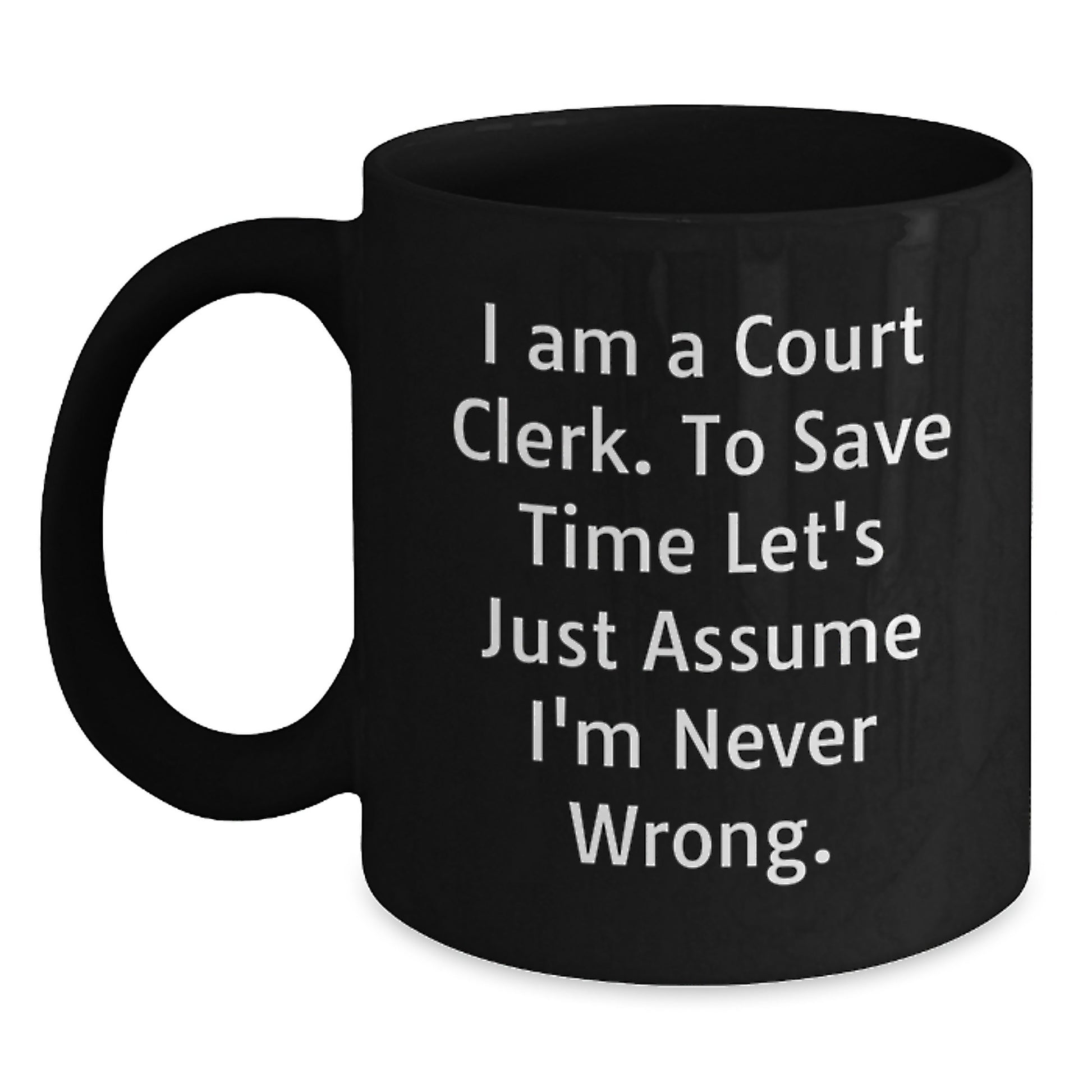 Court Clerk Keepsake Black Coffee Mug 11oz Ceramic Birthday Gift for Him - Main