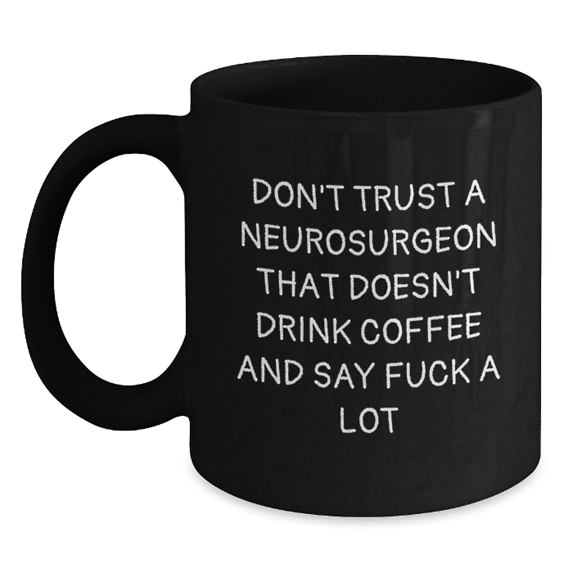 Funny Gifts from Friends to Neurosurgeon Men - Black Coffee Mug for Graduation Unique Gifts - Main