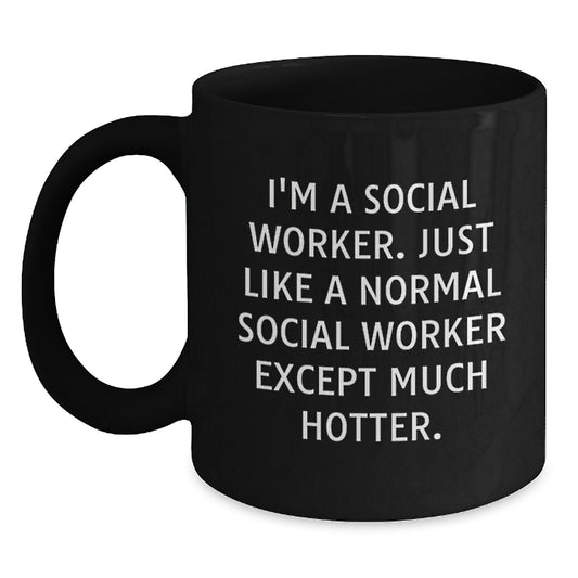 Funny Social Worker Gifts from Men, Unique Christmas Unique Gifts for Social Worker Friends, I'm A Social Worker Black Coffee Mug - Main