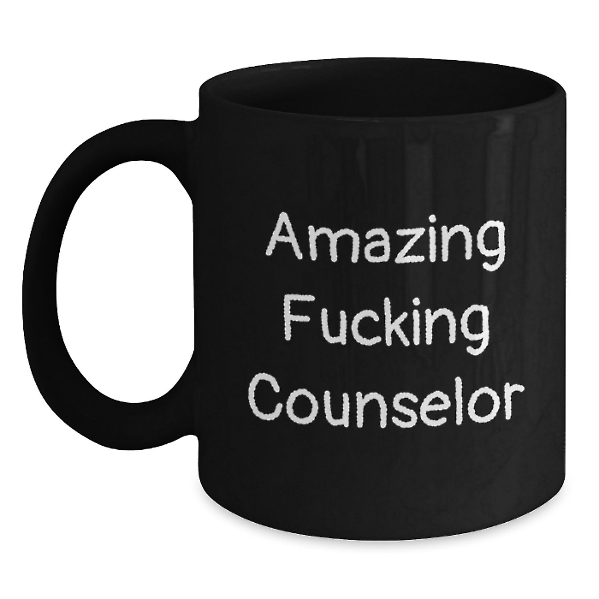 Funny Counselor Gifts from Friends to Counselor, Birthday Unique Mug for Counselor, Amazing F--king Counselor Quote on Black Coffee Mug - Main
