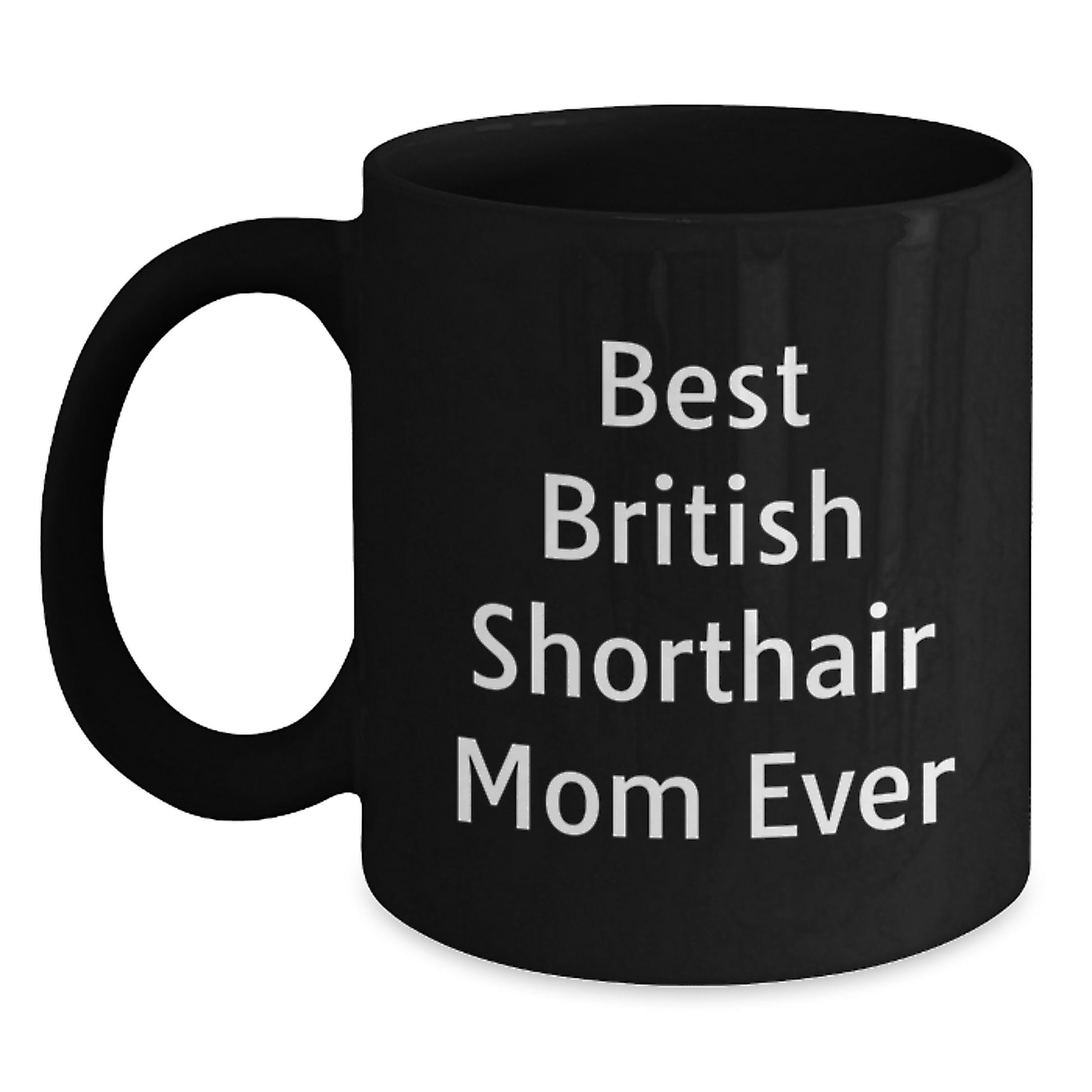 British Shorthair Cat Mom Funny Gifts from Family to Friends for Graduation Unique British Shorthair Cat Lovers - Main