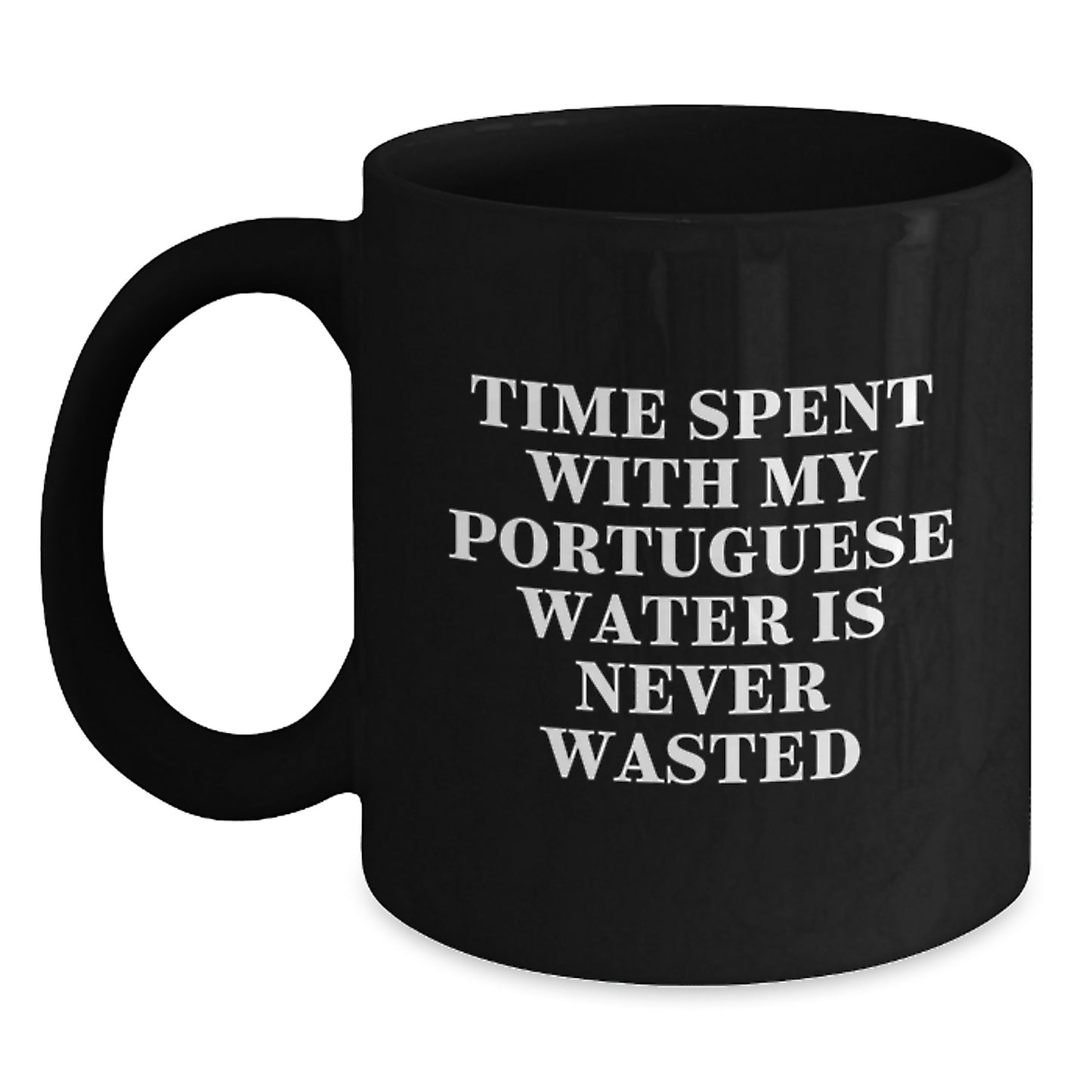 Funny Portuguese Water Dog Gifts, Unique Birthday Presents for Portuguese Water Dog Lovers, Black Coffee Mug - Main