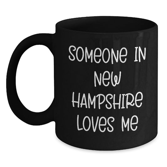 Funny New Hampshire Gifts from Friends for Someone In New Hampshire Loves Me Birthday Unique Mugs - Main