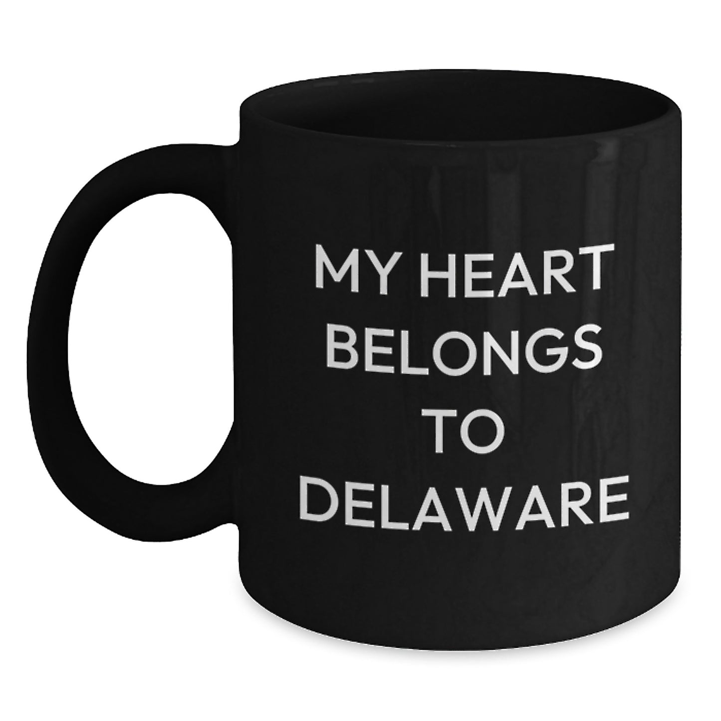 Delaware Lovers' Funny Black Coffee Mug, 'My Heart Belongs To Delaware', Unique Birthday Unique Gifts from Friends to Family - Main