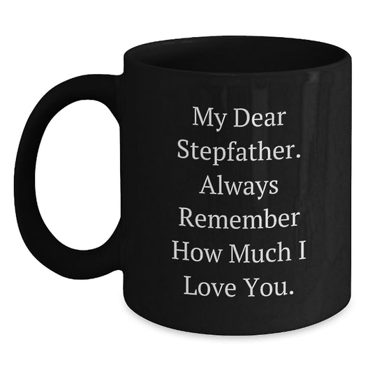 Funny Stepfather Quotes, Gifts for Stepfather, Black Coffee Mug, Mother's Day Unique Gifts from Family - Main