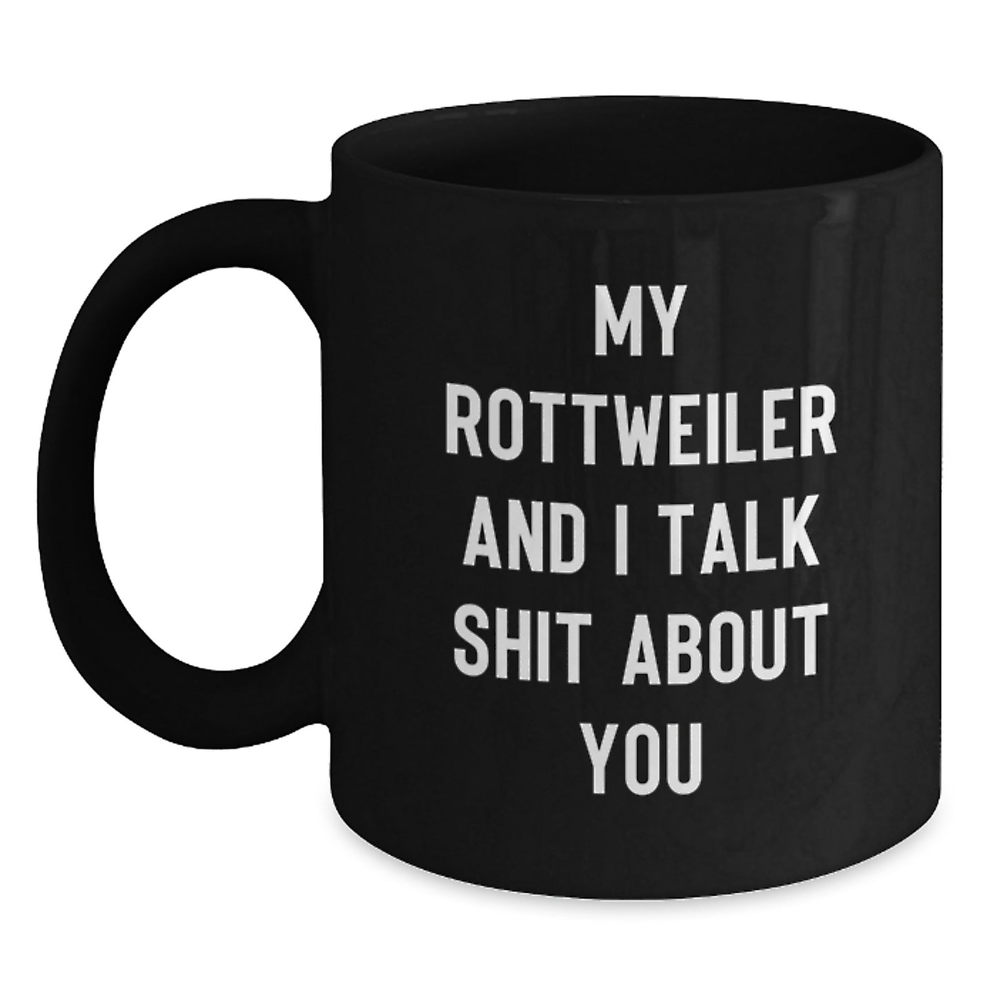 Rottweiler Dog Lovers Black Coffee Mug Funny Birthday Unique Gift for Friends from Rottweiler Enthusiasts - Main