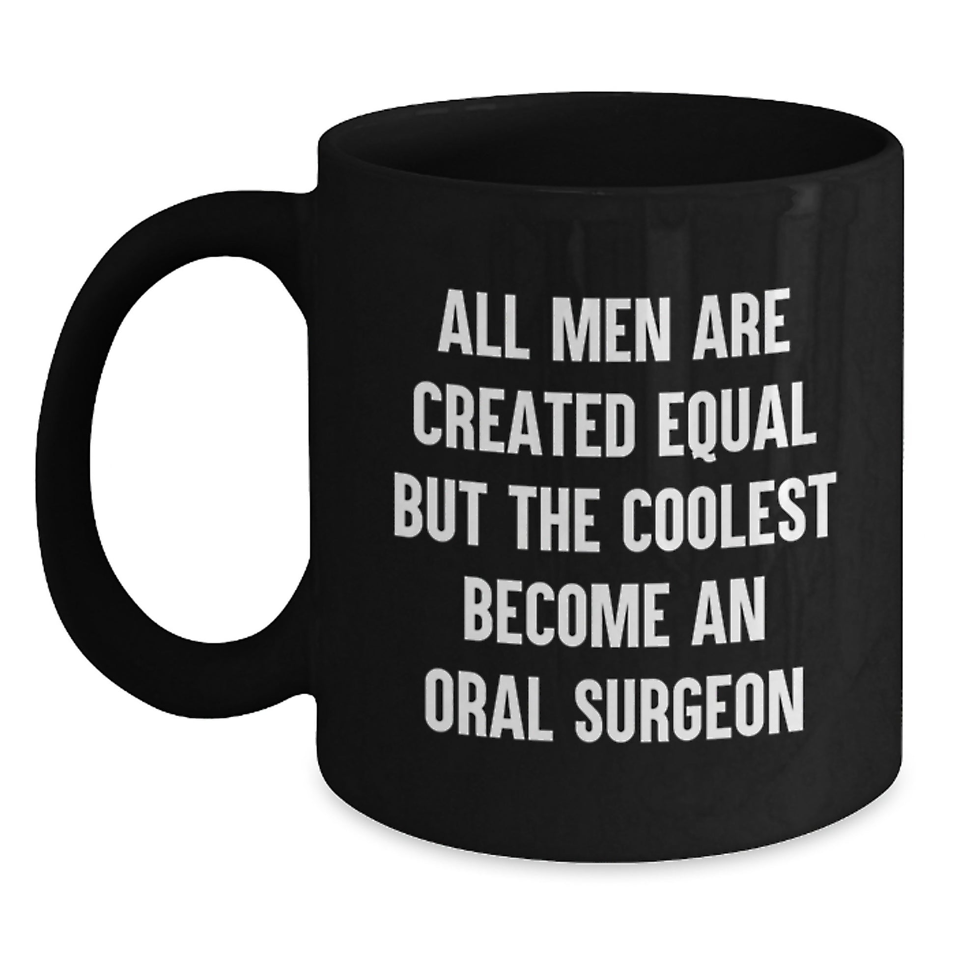 Funny Oral Surgeon Gifts from Men for Dad's Father's Day Unique Black Coffee Mug - Main