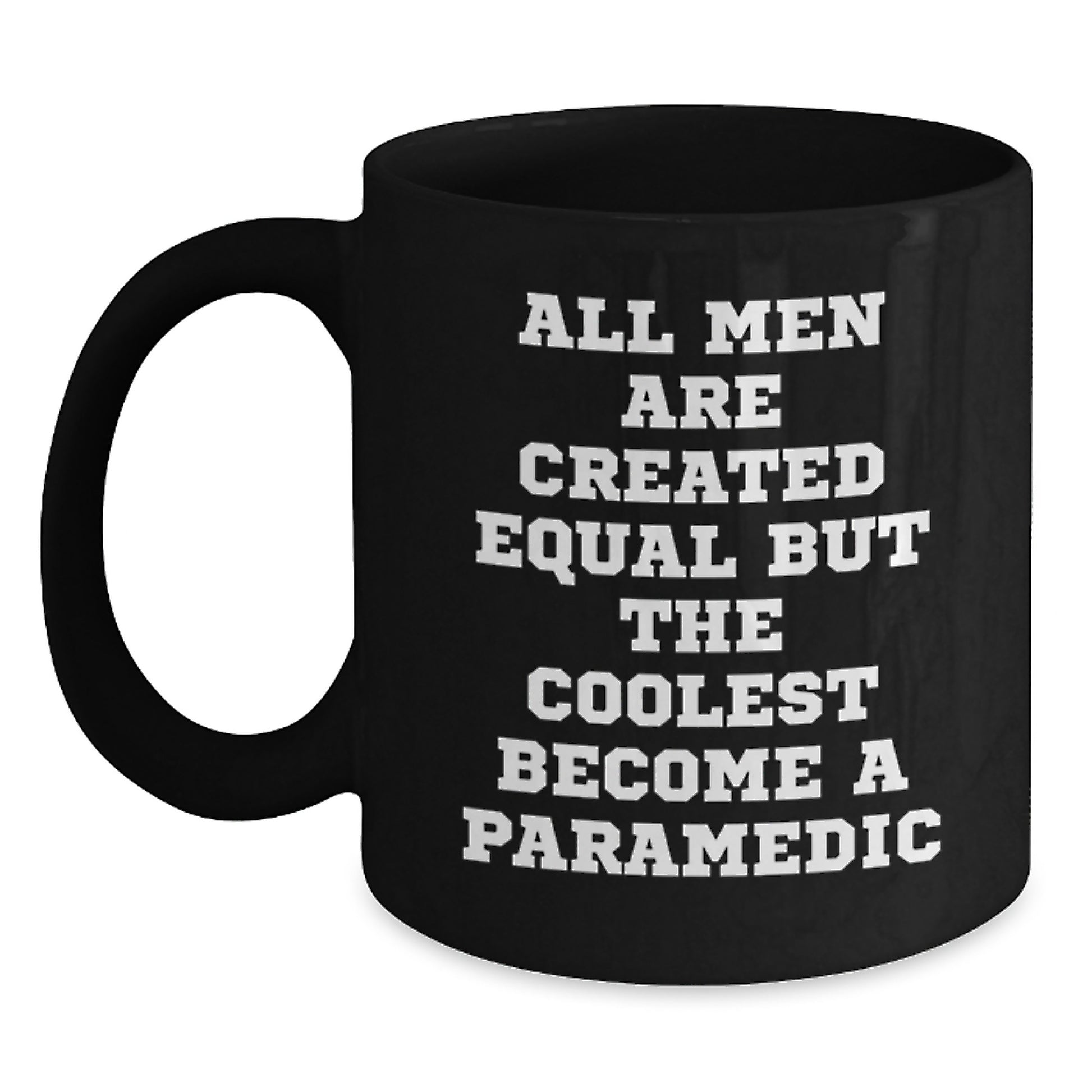 Funny Rescue Worker Gifts for Men, Black Coffee Mug, 'All Men Are Created Equal But The Coolest Become A Rescue Worker', Unique Christmas Unique Gifts from Friends to Rescue Worker - Main