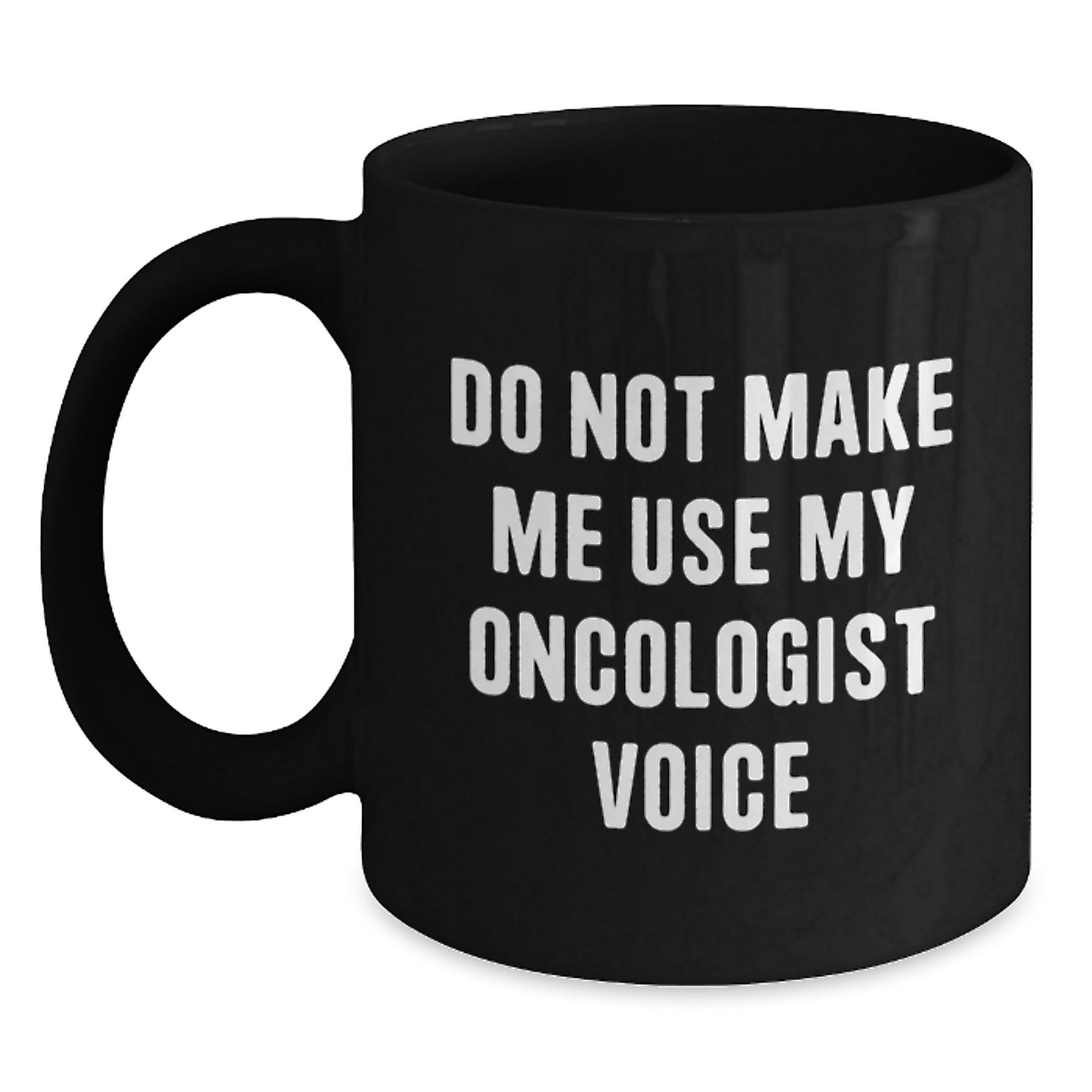 Gifts from Friends to Oncologist Funny Black Coffee Mugs - Mother's Day Unique Gifts - Main