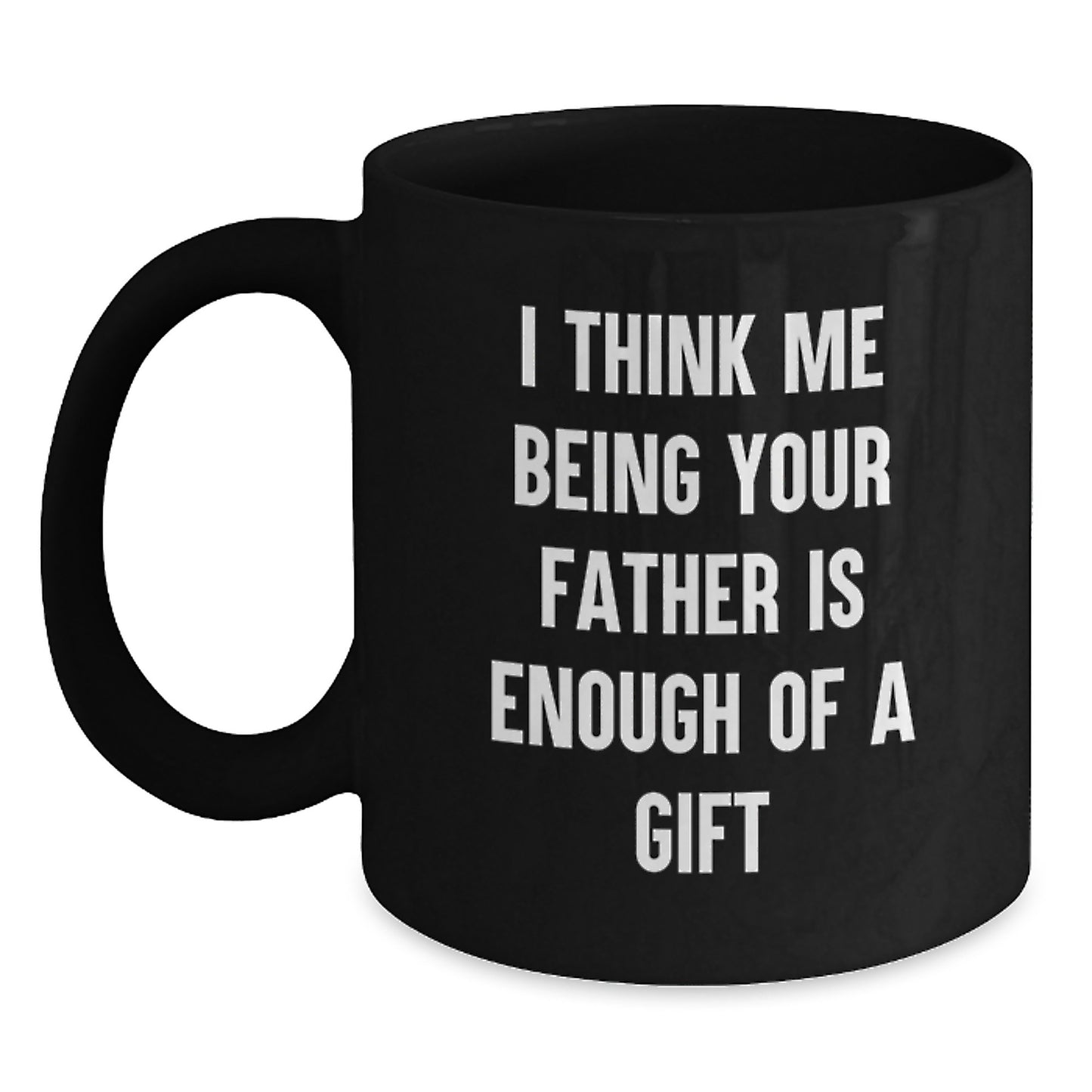 Funny Fathers Day Gift Ideas, Unique Black Coffee Mug for Dad, Gifts from Family to Father on Birthday and Father's Day - Main
