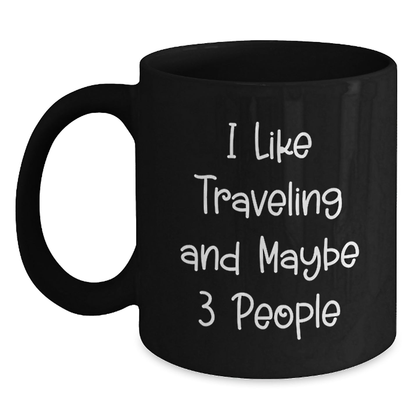 Traveling Quotes Funny Gifts for Traveling Friends Black Coffee Mug Unique Graduation Gifts from Men - Main