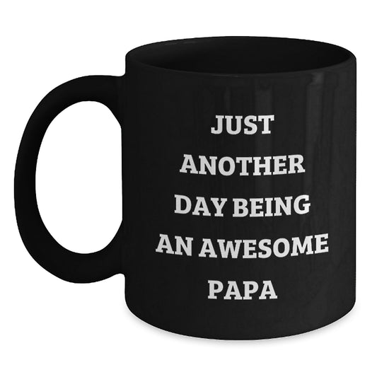 Funny Papa Quotes Black Coffee Mug Gifts for Papa from Mom on Mother's Day Unique Presents - Main