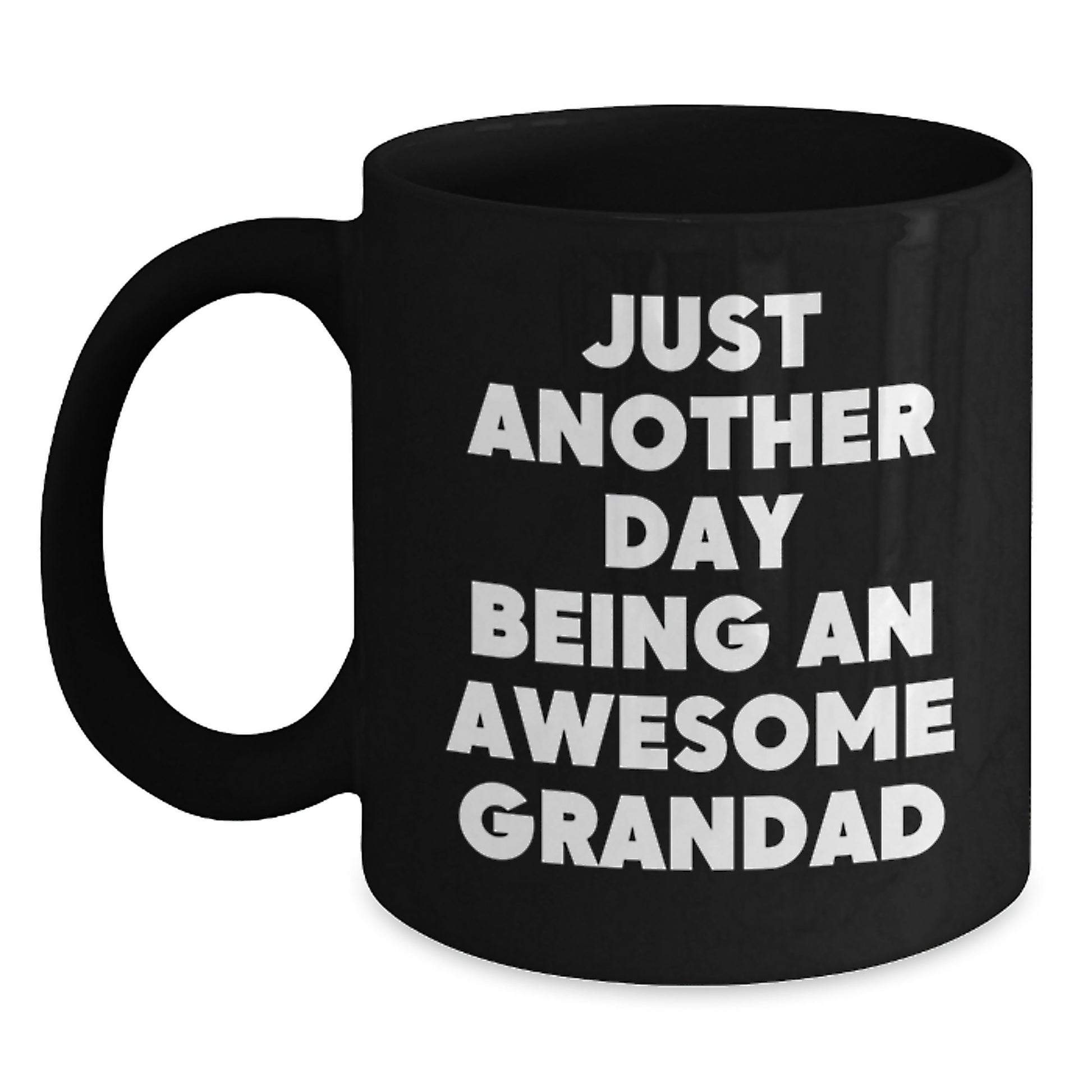 Funny Grandad Gifts from Men to Grandad - Black Coffee Mug - Just Another Day Being Awesome - Main