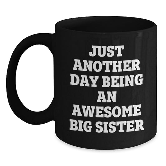 Funny Big Sister Gifts from Men Women Friends to Big Sister for Christmas Unique Holiday - Main