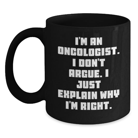 Funny Oncologist Gifts for Men, Black Coffee Mugs with Quirky Quote, Unique Christmas Unique Gifts from Friends and Family - Main