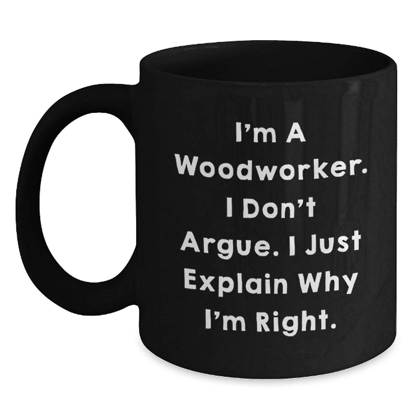 Funny Woodworker Gifts for Men and Women, Woodworker Black Coffee Mug, Graduation Unique Gifts from Friends, Family, Coworkers - Main