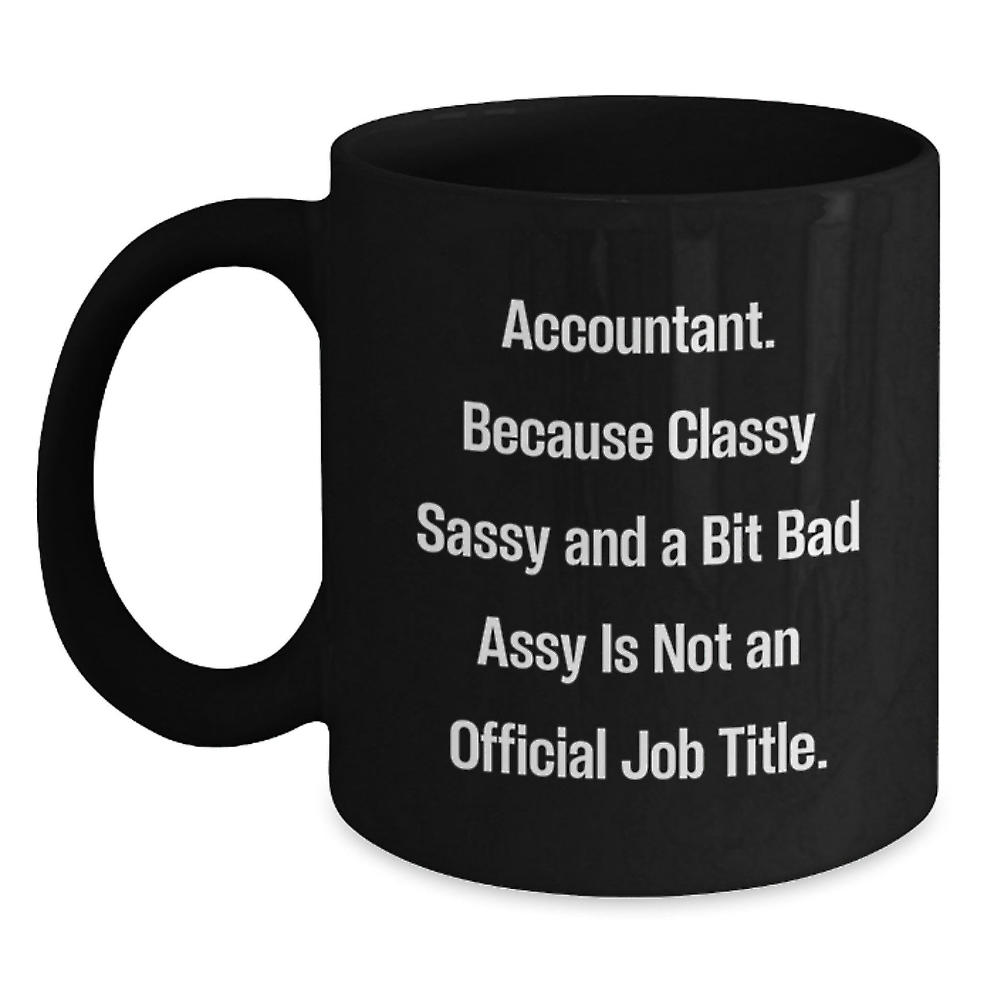 Funny Accountant Gifts, Unique Inspirational Black Coffee Mug for Accountant Professional Friends, Gifts from Coworkers to Graduating Accountant - Main