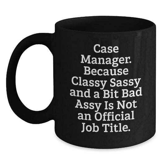 Funny Case Manager Gift, Encouragement Mugs for Graduation, Black Coffee Mug Gifts from Friends to Family - Main