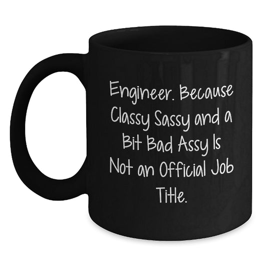 Engineer Gifts, Funny Quotes, Birthday Mugs for Men, Black Coffee Mug, Gifts from Friends - Main