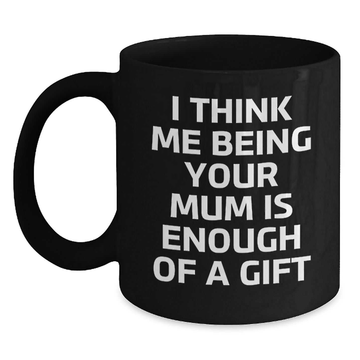 Funny Mum Black Coffee Mug Gifts from Mum to Men for Father's Day Unique Unique - Main