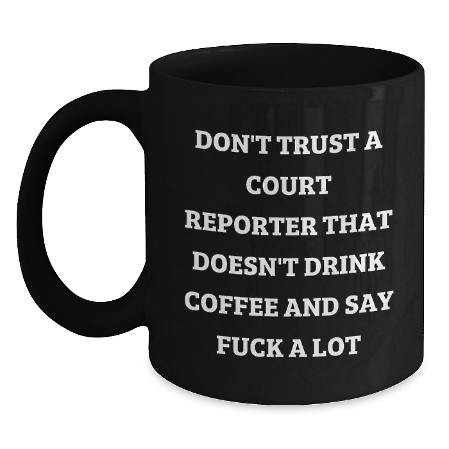 Funny Court Reporter Gifts, Court Reporter Coffee Lover Mug, Gifts from Friends for Court Reporter Graduation - Main