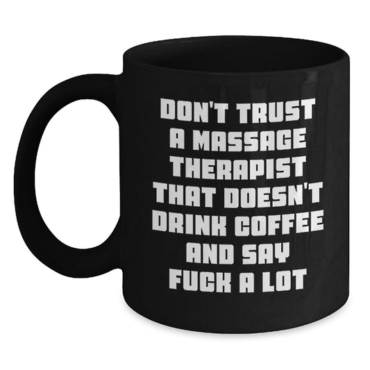 Funny Gifts for Massage Therapist - Black Coffee Mugs - Graduation Unique Gifts from Friends - Main
