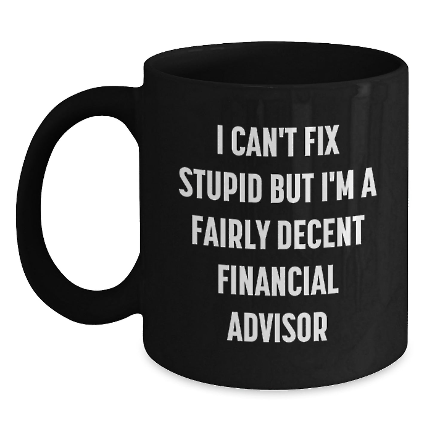 Financial Advisor Keepsake Black Coffee Mug for Him Birthday Gift - Main