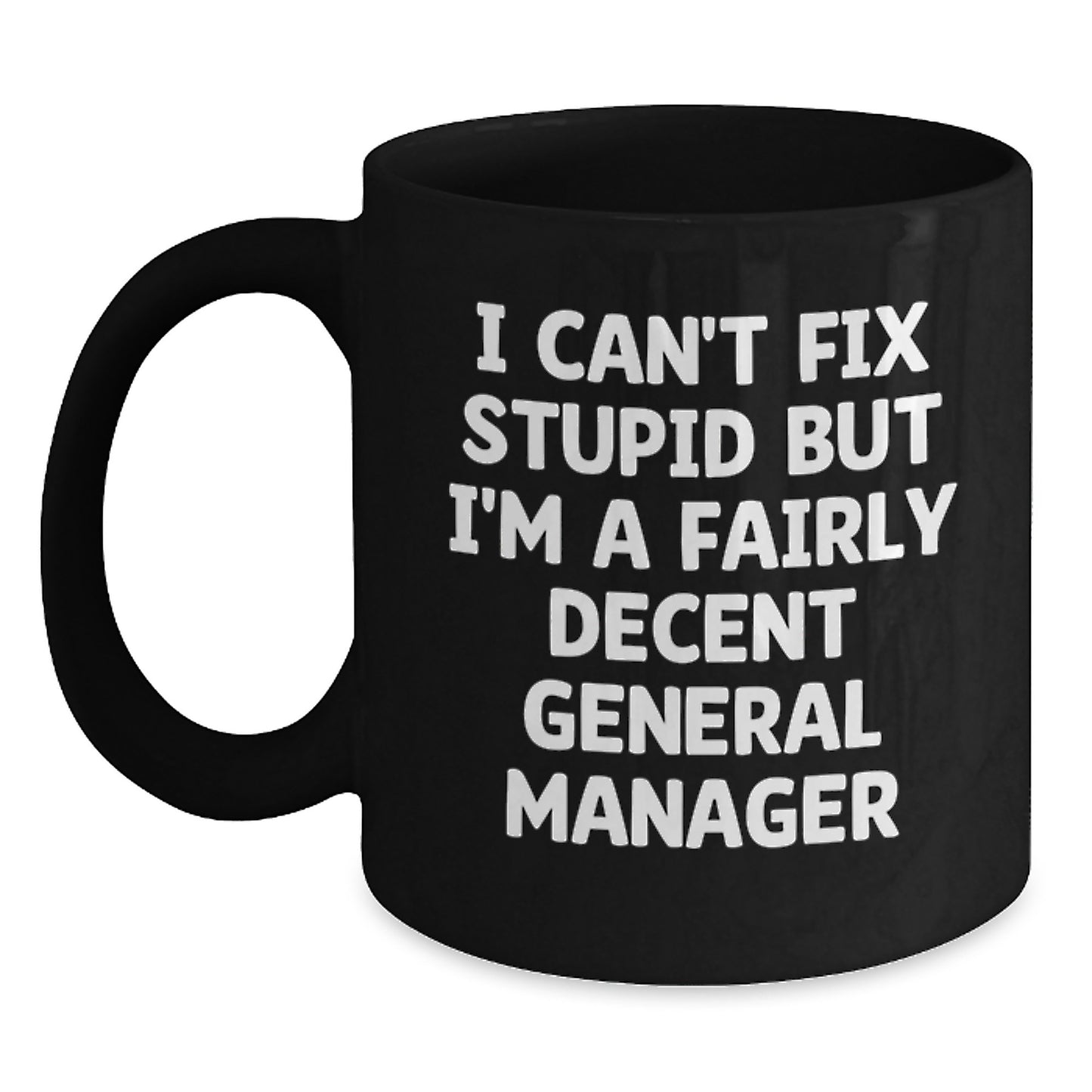 Funny General Manager Gifts from Friends for General Manager Graduation Unique Black Coffee Mugs - Main