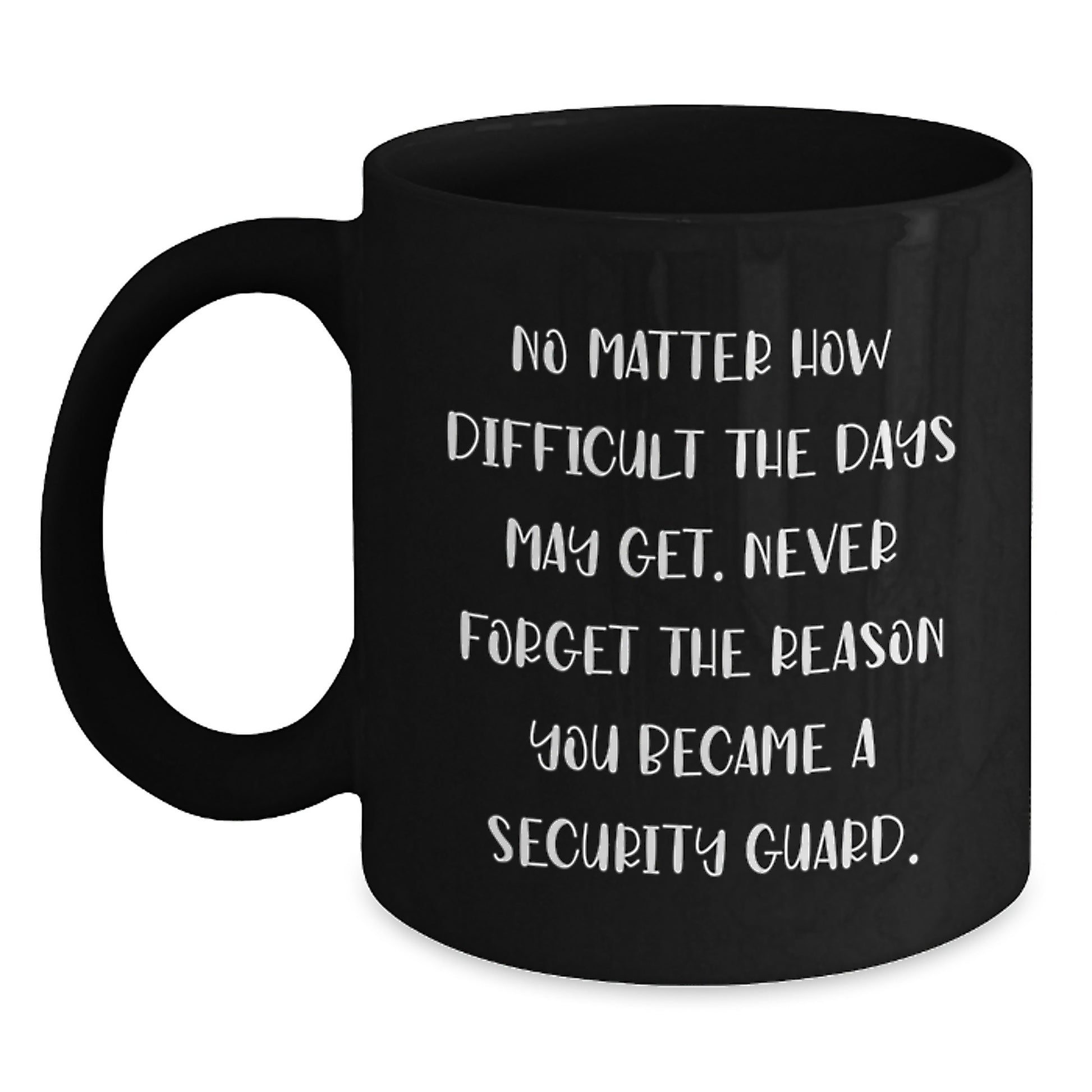 Funny Inspirational Security Guard Black Coffee Mug Gifts from Friends for Graduation Unique - Main