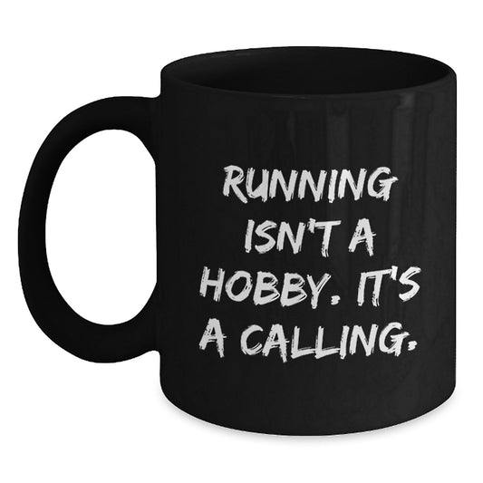 Funny Running Quotes Black Coffee Mugs Gifts from Friends for Men Running Enthusiasts Graduation Unique Gifts - Main