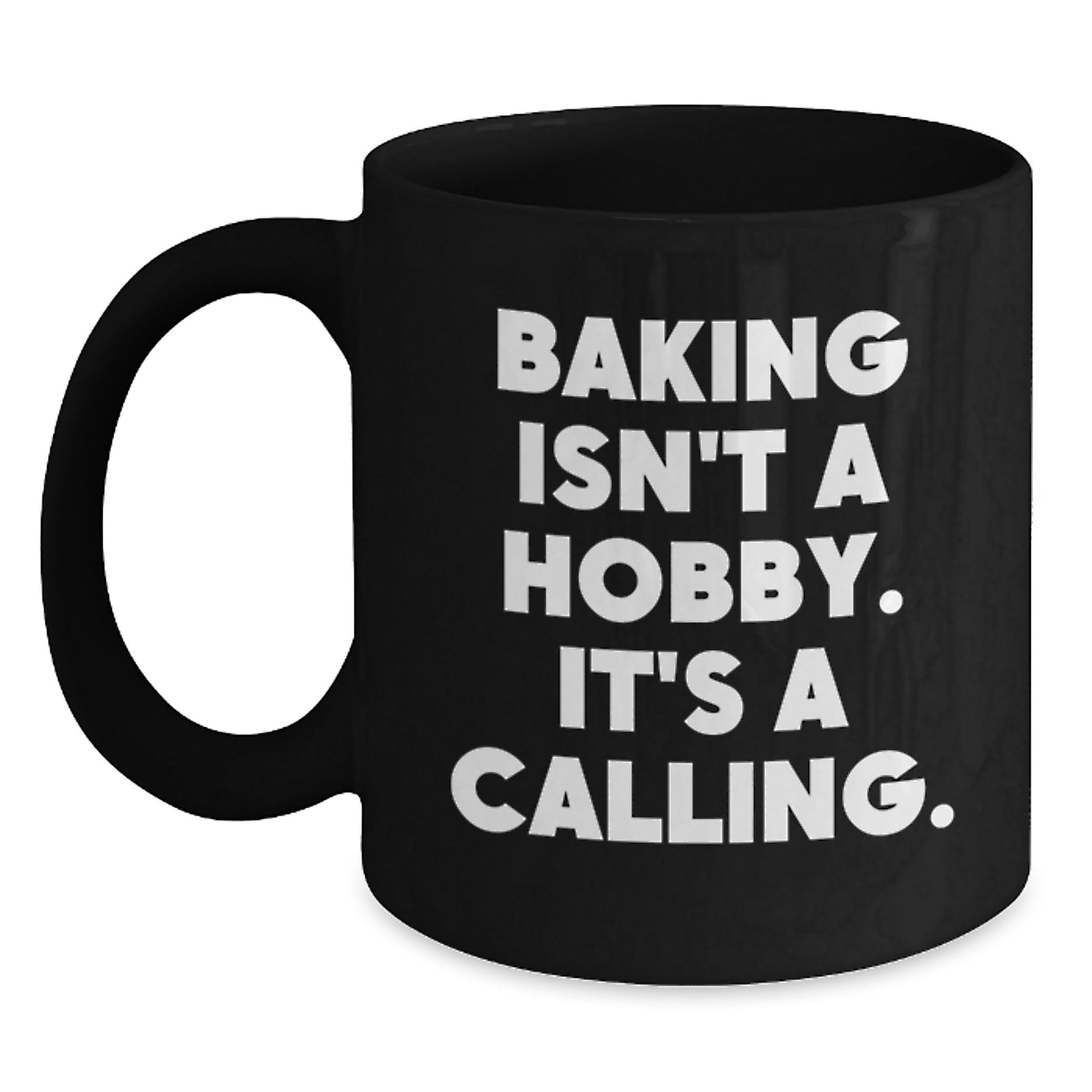 Baking Isn't A Hobby Funny Mugs Gifts for Baking Lovers from Family - Main