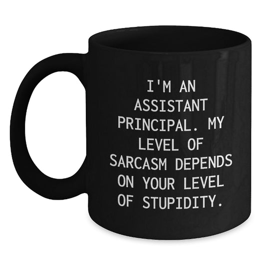 Assistant Principal Gifts Funny Quotes Black Coffee Mug for Graduation, Gifts from Family to Assistant Principal, Funny Sarcasm Mug - Main