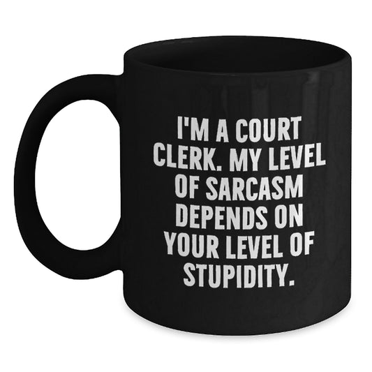 Court Clerk Gifts, Funny Quote Coffee Mug for Graduation, Gifts from Friends, Gifts for Court Clerk - Main