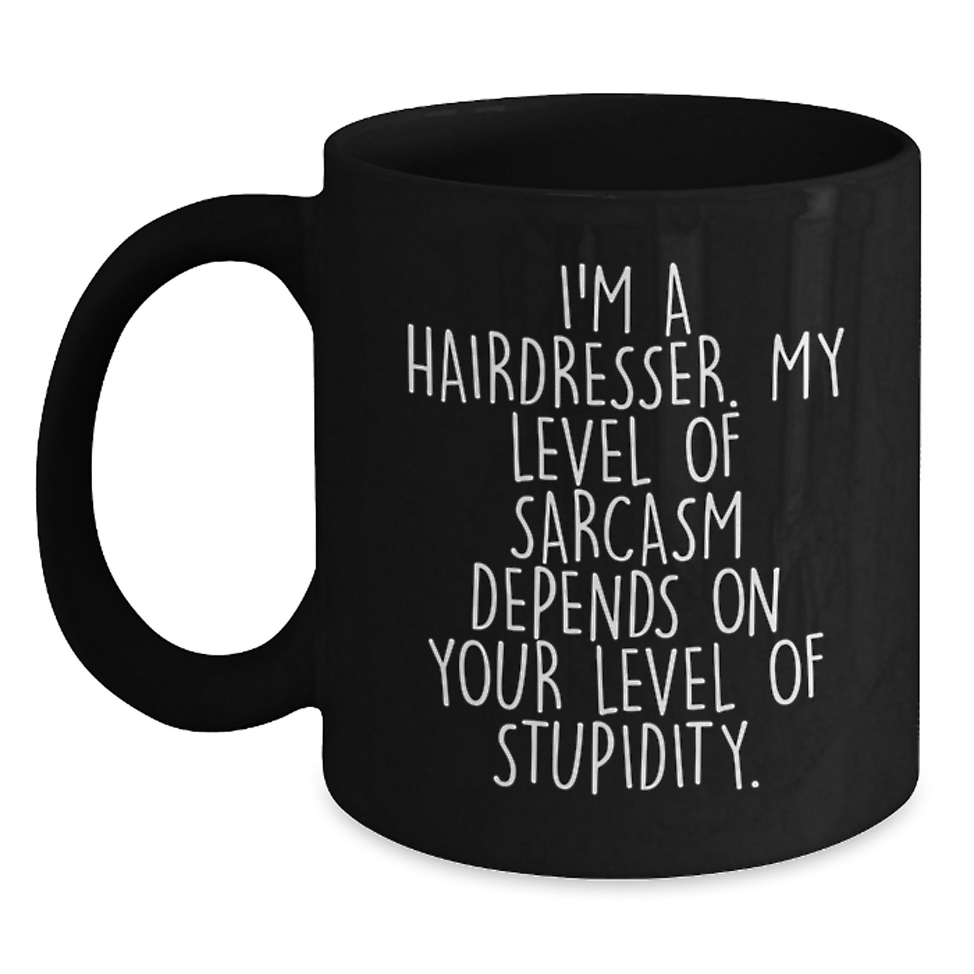 Funny Hairdresser Gifts from Friends for Hairdressers, Black Coffee Mug with Sassy Quote, Unique Christmas Unique Gifts for Men Women Coworkers Family - Main