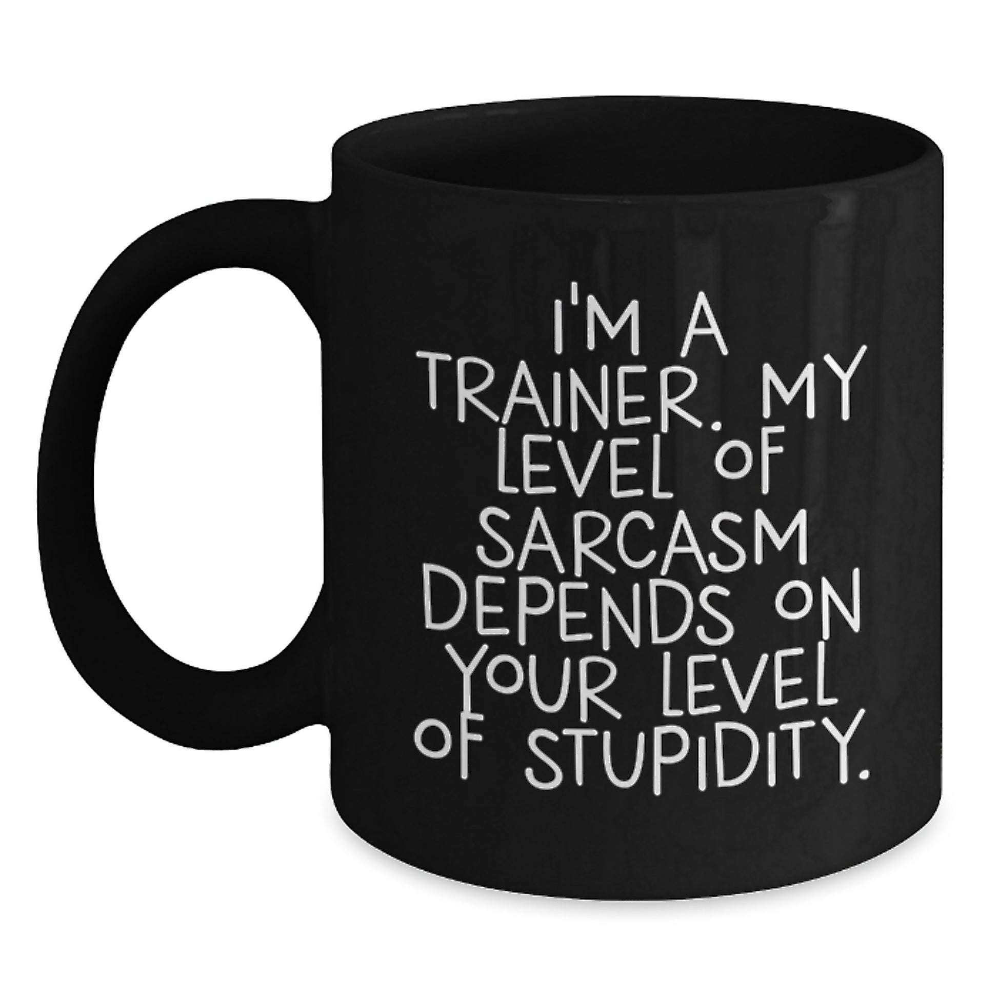 Funny Trainer Quotes Black Coffee Mugs Gifts for Trainer from Family Friends Coworkers - Main