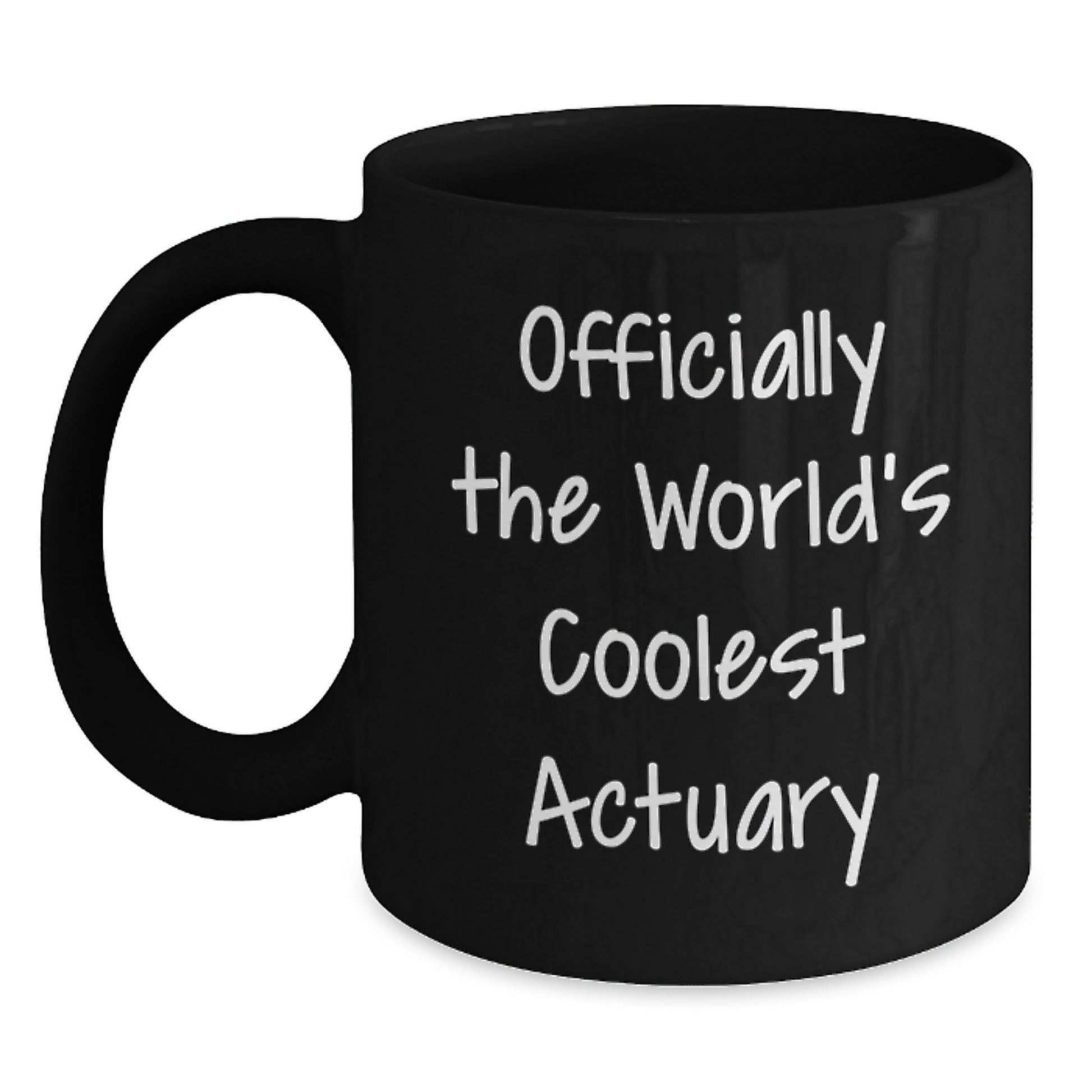 Funny Actuary Gifts from Friends, Officially The World's Coolest Actuary, Black Coffee Mug for Graduation Unique Gifts - Main