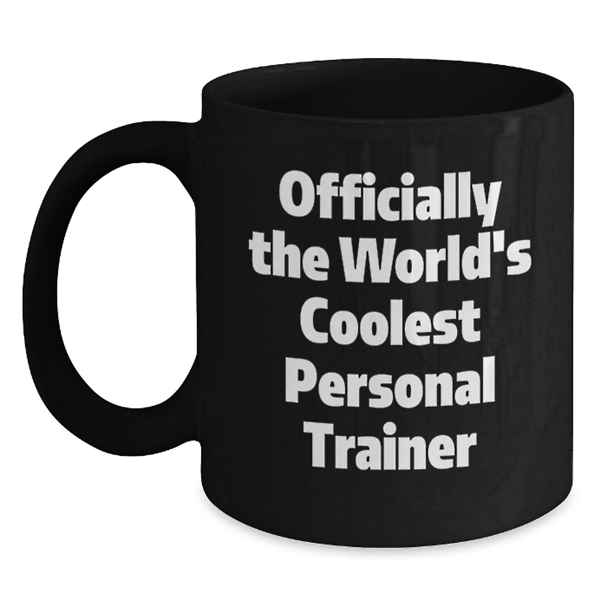 Funny Personal Trainer Gifts from Friends for Personal Trainer Men, Black Coffee Mug for Personal Trainer Lover, 'Officially The World's Coolest Personal Trainer' Quote - Main